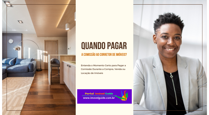 Capa do artigo 'Quando Pagar A Comissão Ao Corretor De Imóveis?' na categoria Corretor de Imóveis