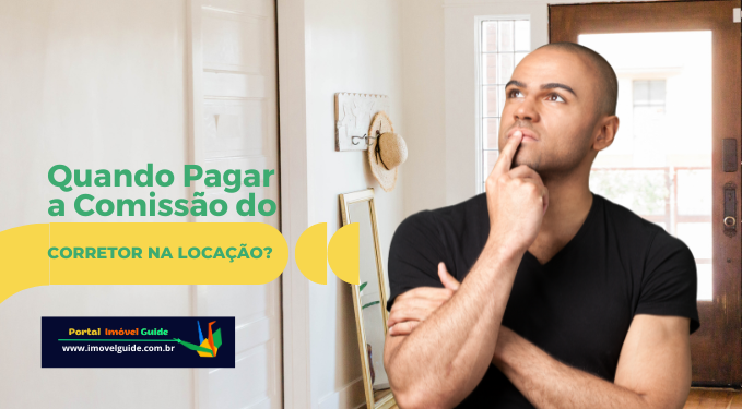 Capa do artigo 'Quando Pagar A Comissão Do Corretor Na Locação?' na categoria Corretor de Imóveis