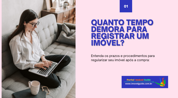 Capa do artigo 'Quanto Tempo Demora Para Registrar Um Imóvel?' na categoria Registro