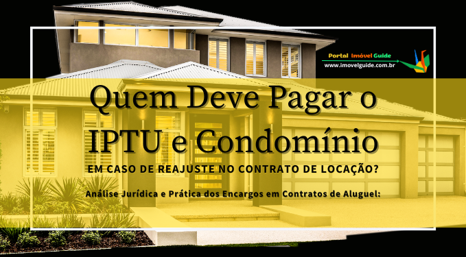 Capa do artigo 'Quem Deve Pagar O Iptu E Condomínio Em Caso De Reajuste?' na categoria Impostos