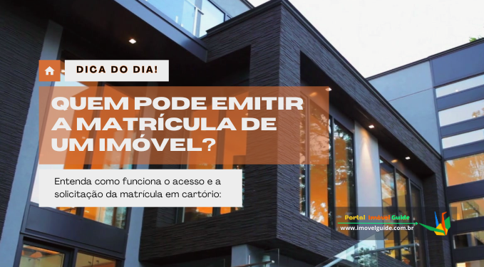 Capa do artigo 'Quem Pode Emitir A Matrícula De Um Imóvel?' na categoria Documentação