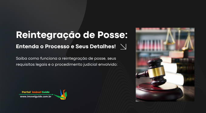 Capa do artigo 'Reintegração De Posse: Entenda O Processo E Seus Detalhes!' na categoria Outras