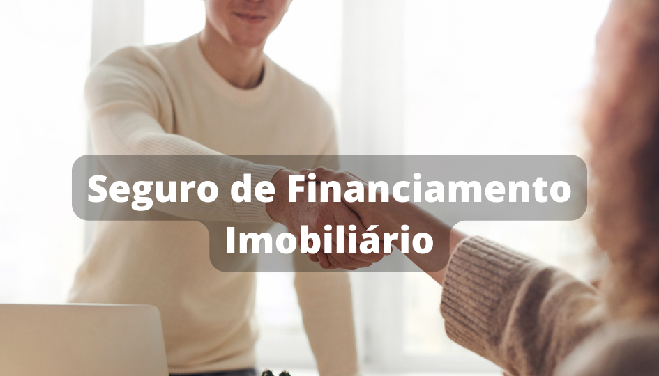 Capa do artigo 'Seguro De Financiamento Imobiliário' na categoria Imóveis