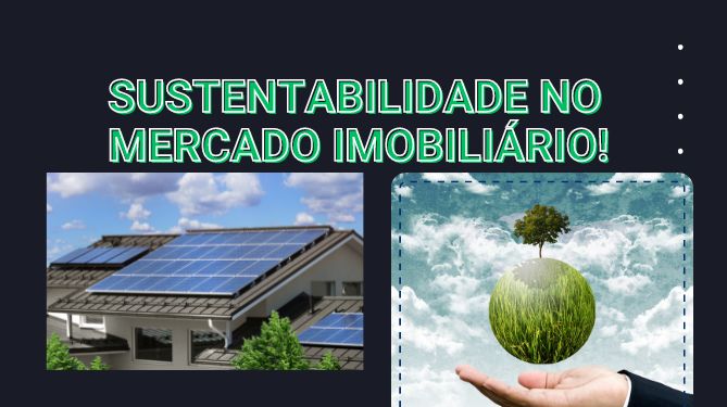 Capa do artigo 'Sustentabilidade No Mercado Imobiliário:' na categoria Outras
