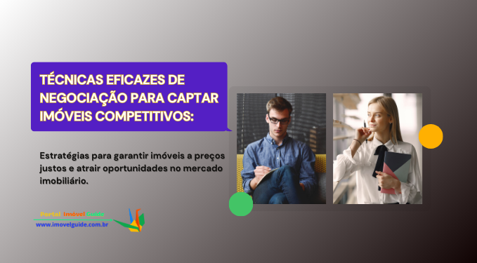 Capa do artigo 'Técnicas Eficazes De Negociação Para Captar Imóveis!' na categoria Captação