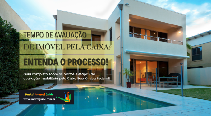 Capa do artigo 'Tempo De Avaliação De Imóvel Pela Caixa: Entenda O Processo' na categoria Outras