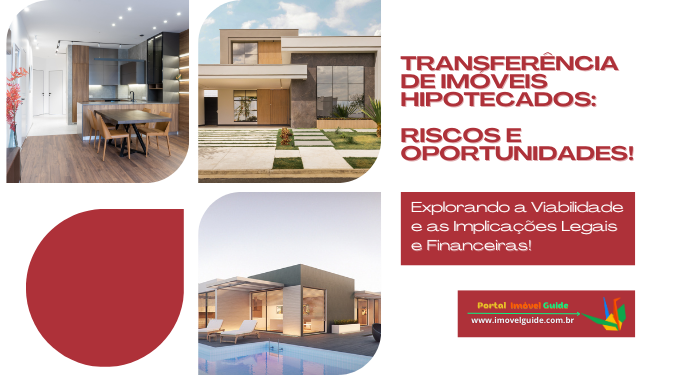 Capa do artigo 'Transferência De Imóveis Hipotecados: Risco E Oportunidade?' na categoria Outras