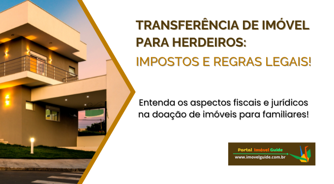 Capa do artigo 'Transferência De Imóvel Para Herdeiros:' na categoria Registro