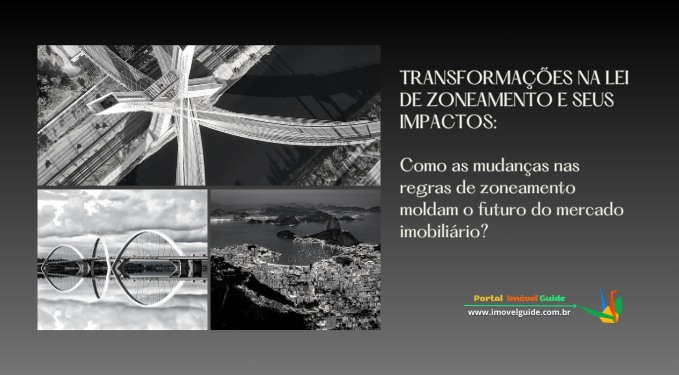 Capa do artigo 'Transformações Na Lei De Zoneamento E Seus Impactos:' na categoria Outras
