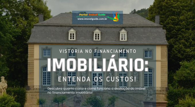 Capa do artigo 'Vistoria No Financiamento Imobiliário: Entenda Os Custos!' na categoria Financiamento